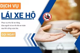 Dịch vụ lái xe hộ khi say, thuê lái xe hộ tại Hà Nội uy tín